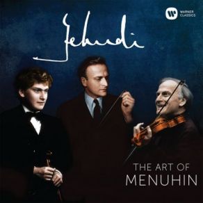 Download track Violin Concerto In D Minor, MWV O 3 III. Allegro Yehudi Menuhin