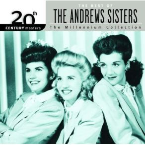 Download track I'Ll Be With You In Apple Blossom Time Andrews Sisters, The