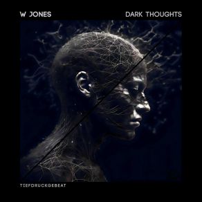Download track Dark Thoughts W. Jones
