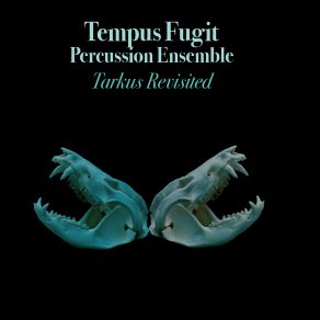 Download track Tarkus - VI) Battlefield Tempus Fugit, Percussion Ensemble