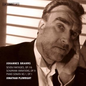Download track 7 Fantasies, Op. 116 No. 4, Intermezzo In E Major. Adagio Jonathan Plowright