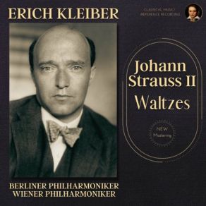 Download track Der Zigeunerbaron, Overture (Johann Strauss II) (Remastered 2022, Version 1933a) Berliner Philharmoniker, Erich Kleiber, Wiener Philarmoniker