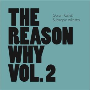 Download track Yet Again Goran Kajfes Subtropic Arkestra