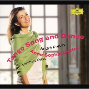 Download track 01.1. Tango. Passionately Anne-Sophie Mutter