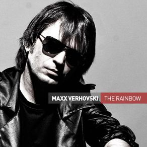 Download track I'm A Dream, I'm A Lie MAXX VERHOVSKI
