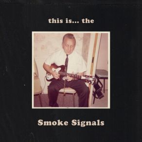 Download track Only Time Will Tell Smoke Signals
