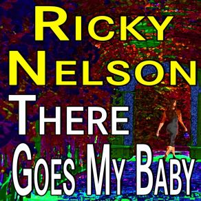 Download track Trying To Get To You Ricky Nelson