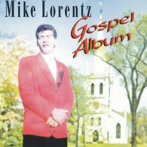 Download track His Hand In Mine Mike Lorentz