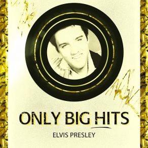 Download track Got A Lot O' Livin' To Do! Elvis Presley