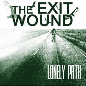 Download track Lonely Path The Exit Wound