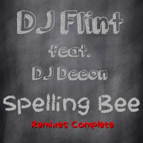 Download track Spelling Bee (DJ Flint Tavern Horns Mix) DJ Deeon
