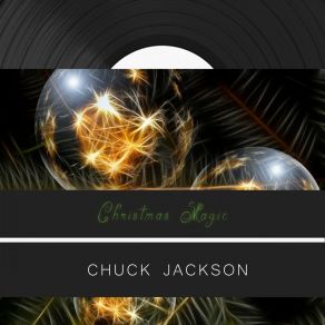 Download track Make The Night A Little Longer Chuck Jackson