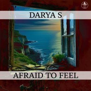 Download track Afraid To Feel Darya S