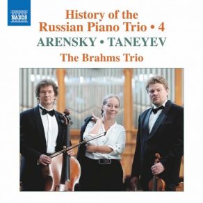 Download track Arensky: Piano Trio No. 1 In D Minor, Op. 32: I. Allegro Moderato Brahms - Trio