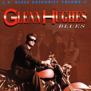 Download track What Can I Do For Ya Glenn Hughes