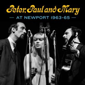 Download track Wasn't That A Time (Live) Peter, Paul & Mary