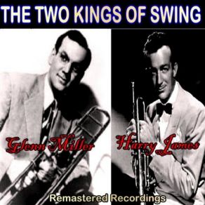 Download track Tain't What You Do (It's The Way That You Do It) Glenn Miller, Harry James, Horgi Music Digital Productions