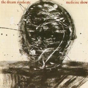 Download track Tell Me When It's Over The Dream Syndicate