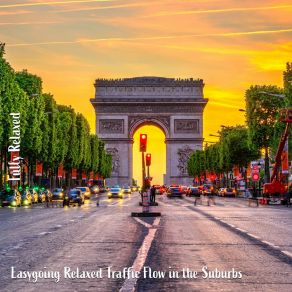 Download track Easygoing Relaxed Traffic Flow In The Suburbs, Pt. 18 Steve Brassel