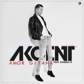 Download track Amor Gitana (Sandra N') AkcentSandra N.