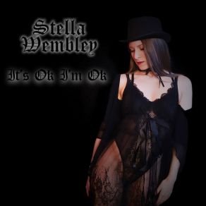 Download track It's OK I'm OK Stella Wembley