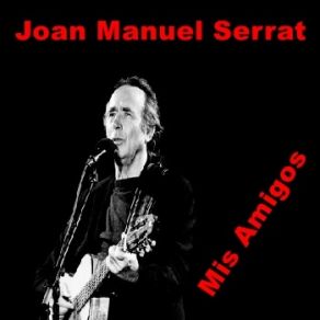 Download track Mediterraneo Joan Manuel SerratAna Belén