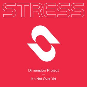 Download track It's Not Over Yet Dimension Project