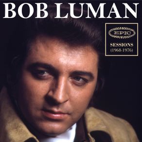 Download track Oh How Happy Bob Luman