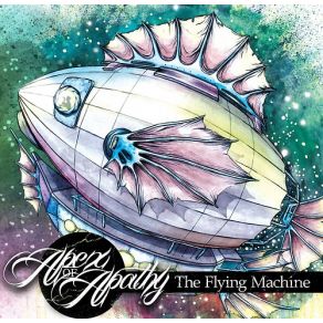 Download track The Flying Machine Apex Of Apathy