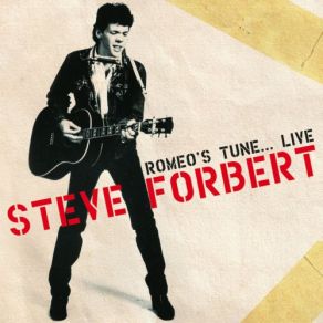 Download track It Isn't Gonna Be That Way (Remastered) Steve Forbert