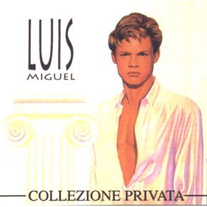 Download track Io Muoio Perte Luis Miguel