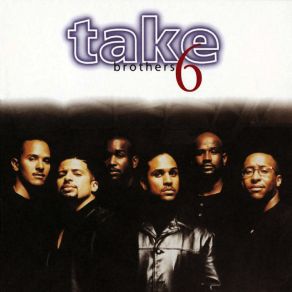 Download track Chance Of A Lifetime Take 6