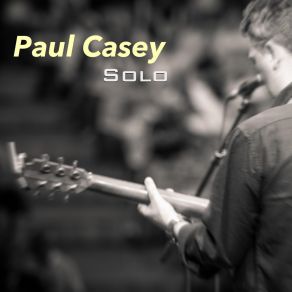 Download track Show Me What Love Is (Live) Paul Casey
