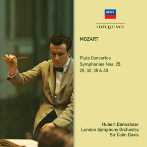 Download track Mozart: Symphony No. 29 In A, K. 201-1. Allegro Moderato Colin Davis, Hubert BarwahserLondon Symphony Orchestra