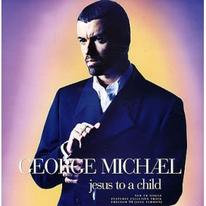 Download track Jesus To A Child George Michael