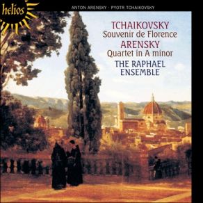 Download track 01. Tchaikovsky - String Sextet In D Minor Souvenir De Florence Op. 70 - I. Allegro Con Spirito The Raphael Ensemble