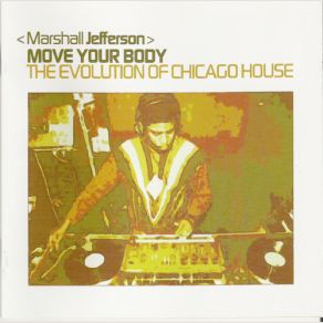 Download track Your Love Marshall JeffersonFrankie Knuckles, Jamie Principle