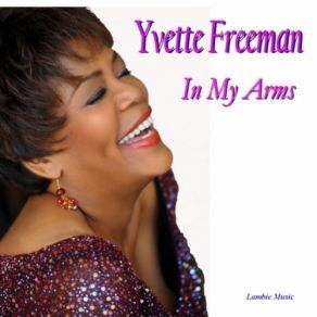 Download track What Would I Do (Without You) Yvette Freeman