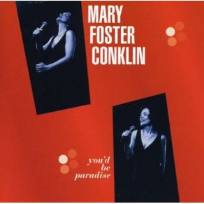 Download track You'D Be So Nice To Come Home To Mary Foster Conklin