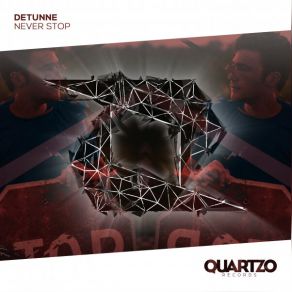 Download track Never Stop (Extended Mix) Detunne