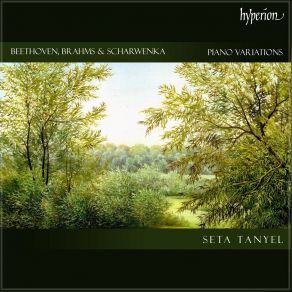Download track Brahms: Variations And Fugue On A Theme By Handel, Op. 24: Var. 3. Dolce Seta Tanyel