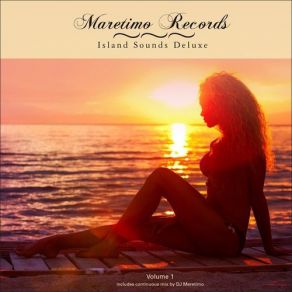 Download track Island Sounds Deluxe, Vol. 1 (Continuous Mix) DJ Maretimo