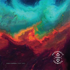Download track ... And The Addled Abstraction Of Being Psychedelic Porn Crumpets