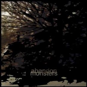 Download track Monsters Abandon