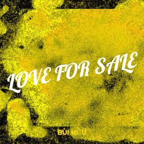 Download track That’s What Love Is Bui Huu