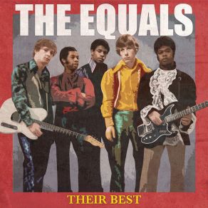 Download track I Get So Excited (Rerecorded) The Equals