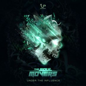 Download track Under The Influence The Soul Movers