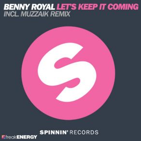 Download track Get Down With Thiz (Original Mix) Benny Royal, Mr. Eyez