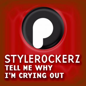 Download track Tell Me Why I'm Crying Out (Rocco & Bass T Extended) StylerockerzRocco
