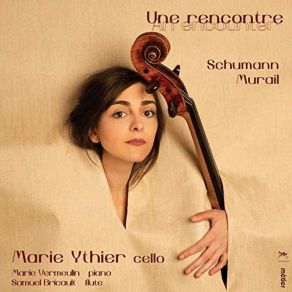 Download track 12 - A Rereading Of Kinderszenen (After R. Schumann _ S Op. 15) - No. 1, Von Fremden Ländern Und Menschen Marie Vermeulin, Marie Ythier, Samuel Bricault